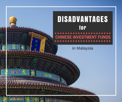 [Infographic] Disadvantages Faced By Chinese Investment Funds in Malaysia
