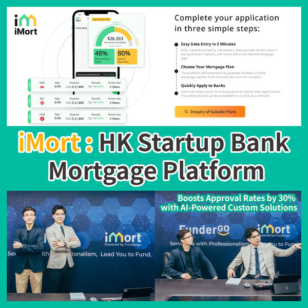 iMort – The Hong Kong Startup Bank Mortgage Platform Achieves 30% Higher Approval Rates